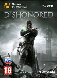 Dishonored: Dunwall City Trials (2012) PC | RePack by R.G. Catalyst