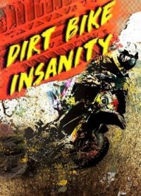 Dirt Bike Insanity (2018) PC | 