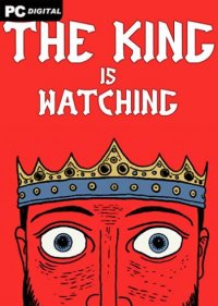 The King is Watching