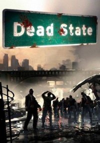Dead State (2014) PC | RePack by XLASER