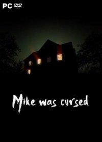Mike was ursed (2018) PC | 
