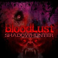 BloodLust Shadowhunter (2015) PC | Лицензия