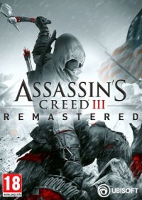 Assassin's Creed 3: Remastered [v 1.03] (2019) PC | RePack от xatab