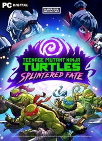 Teenage Mutant Ninja Turtles: Splintered Fate