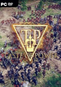 Taste of Power (2019) PC | Лицензия