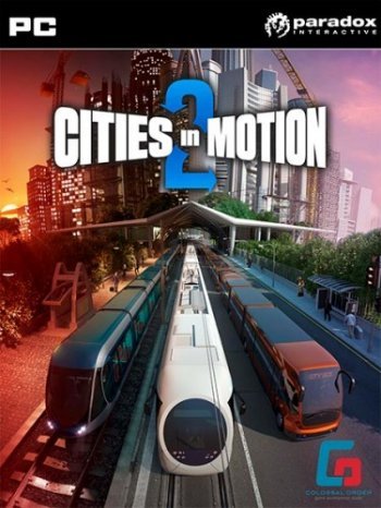 Cities in Motion 2: The Modern Days (2013) PC | RePack by Fenixx