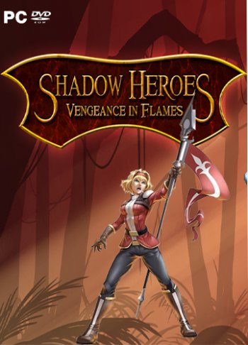 Shadow Heroes Vengeance In Flames (2016) PC | 