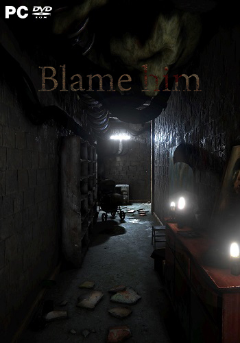 Blame Him (2019) PC | RePack от xatab