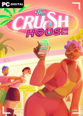 The Crush House